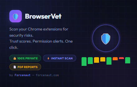 BrowserVet - Extension Permission Risk Auditor